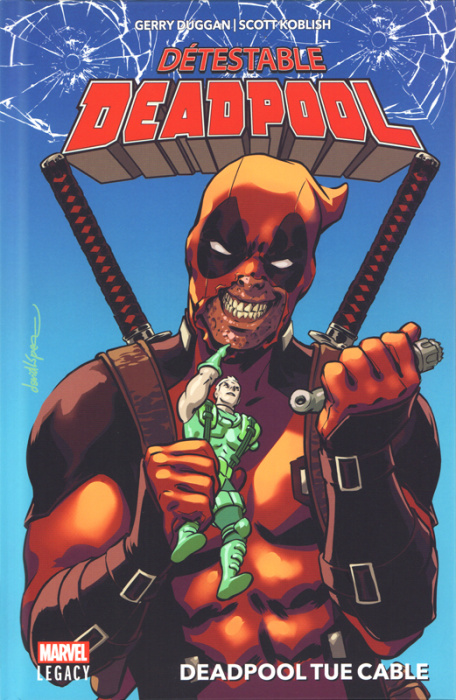 Emprunter Détestable Deadpool Tome 1 : Deadpool tue Cable livre