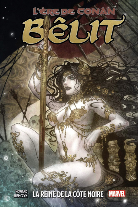 Emprunter L'ère de Conan - Bêlit Tome 1 : La reine de la Côte Noire livre