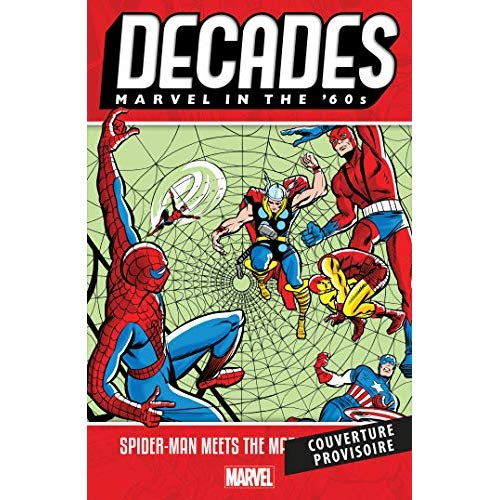 Emprunter Décennies : Marvel dans les Années 60. Spider-Man rencontre l'univers Marvel livre