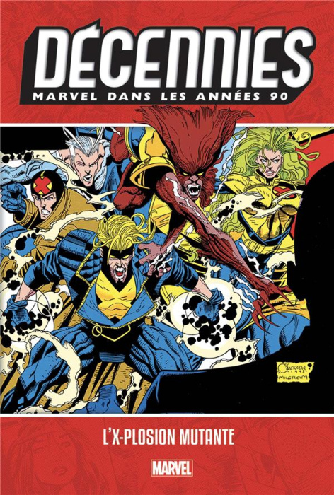Emprunter Décennies : Marvel dans les années 90. L'X-plosion mutante livre