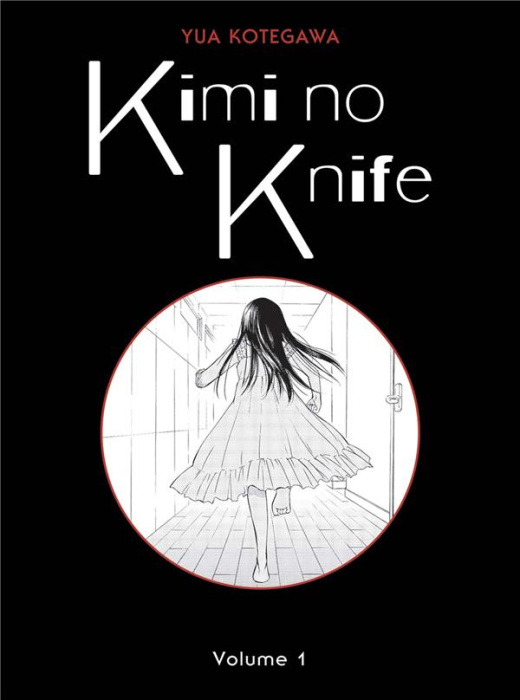 Emprunter Kimi no Knife Tome 1(Nouvelle édition) livre