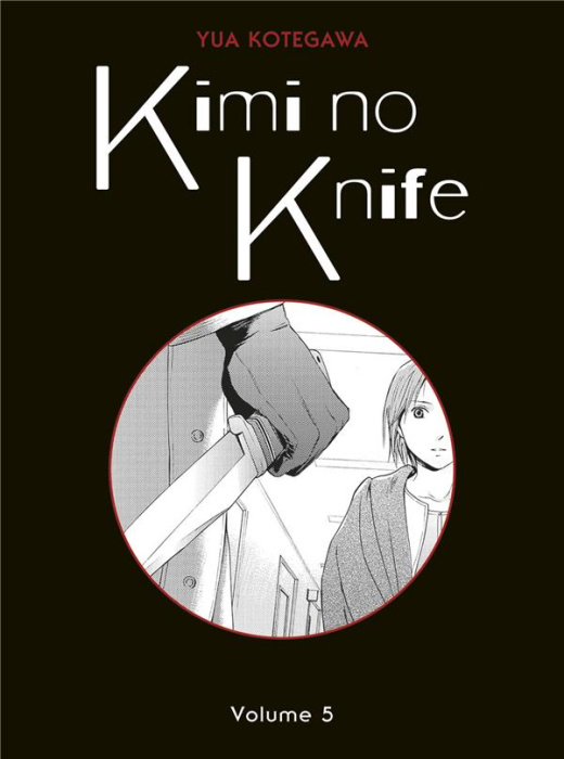 Emprunter Kimi no Knife Tome 05 (Nouvelle édition) livre
