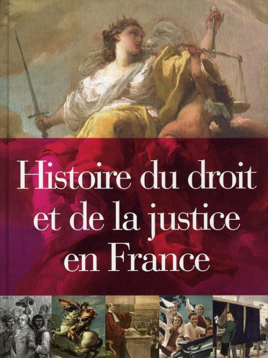Emprunter Histoire du droit et de la justice en France livre