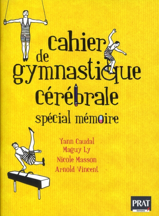 Emprunter Cahier de gymnastique cérébrale. Spécial mémoire livre