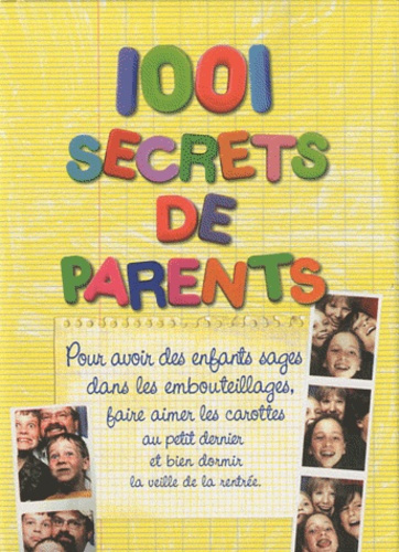 Emprunter 1001 secrets de parents livre