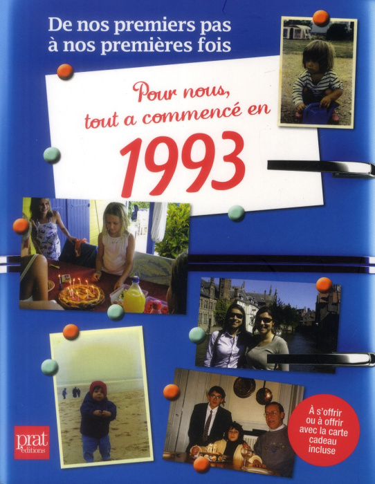 Emprunter Pour nous tout a commencé en 1993. De nos premiers pas à nos premières fois livre