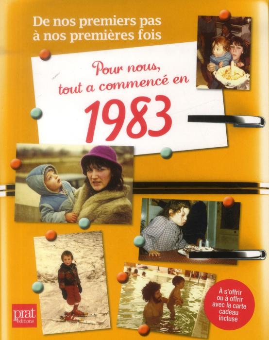 Emprunter Pour nous tout a commencé en 1983. De nos premiers pas à notre première fois livre