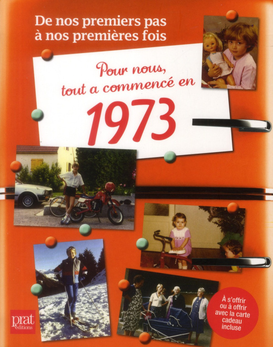 Emprunter Pour nous tout a commencé en 1973. De nos premiers pas à nos premières fois livre
