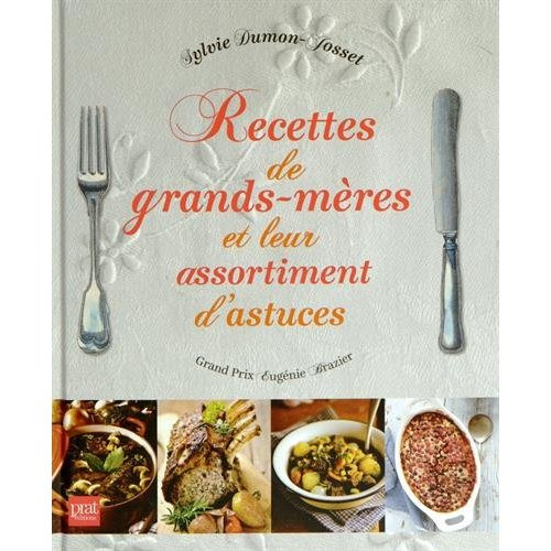 Emprunter Recettes de grands-mères et leur assortiment d'astuces livre