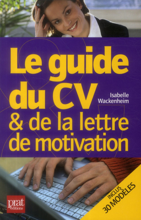Emprunter Le guide du CV et de la lettre de motivation livre
