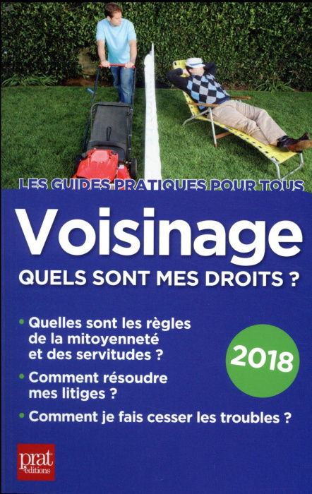 Emprunter Voisinage, quels sont mes droits ? Edition 2018 livre