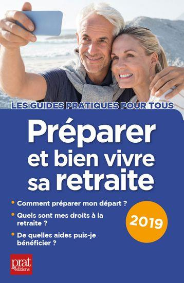 Emprunter Préparer et bien vivre sa retraite. Edition 2019 livre
