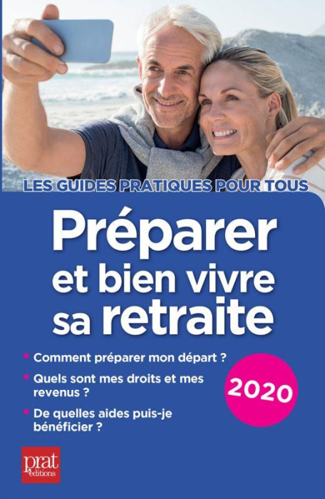 Emprunter Préparer et bien vivre sa retraite. Edition 2020 livre