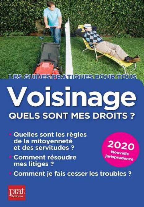 Emprunter Voisinage : quels sont mes droits ? Edition 2020 livre