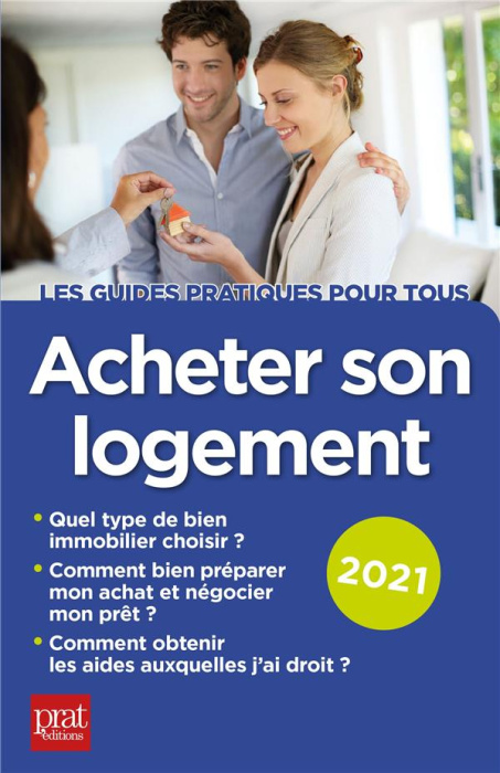 Emprunter Acheter son logement. Edition 2021 livre