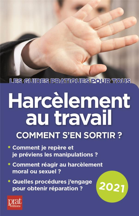 Emprunter Harcèlement au travail. Comment s'en sortir ? Edition 2021 livre
