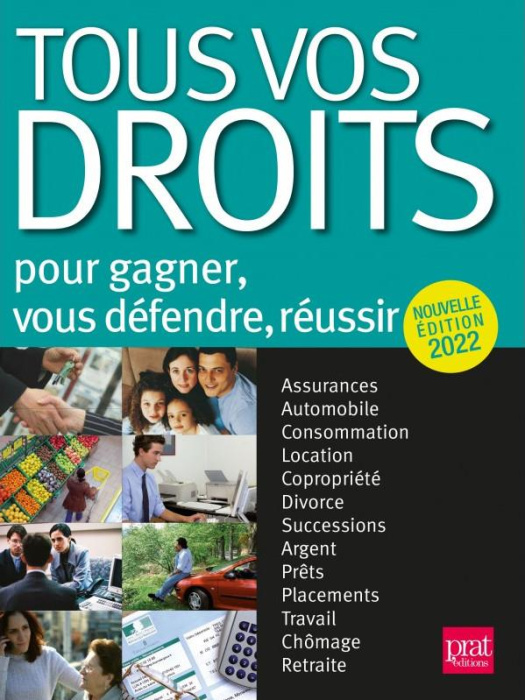 Emprunter Tous vos droits. Pour gagner, vous défendre, réussir, Edition 2022 livre