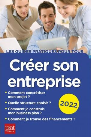 Emprunter Créer son entreprise. Edition 2022 livre