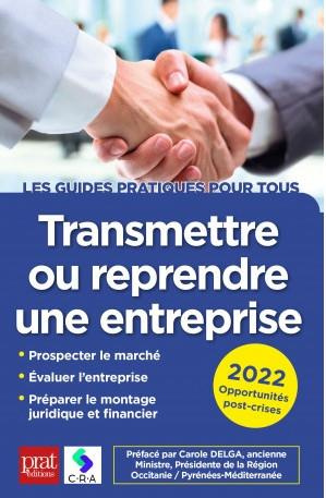 Emprunter Transmettre ou reprendre une entreprise 2022. Edition 2022 livre