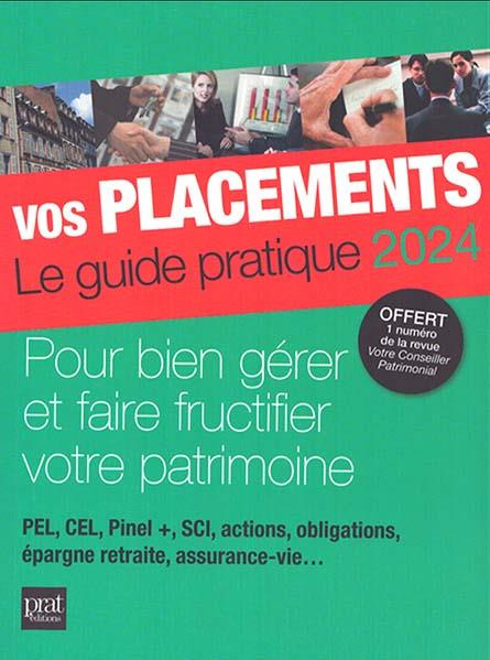 Emprunter Vos placements. Le guide pratique, Edition 2024 livre