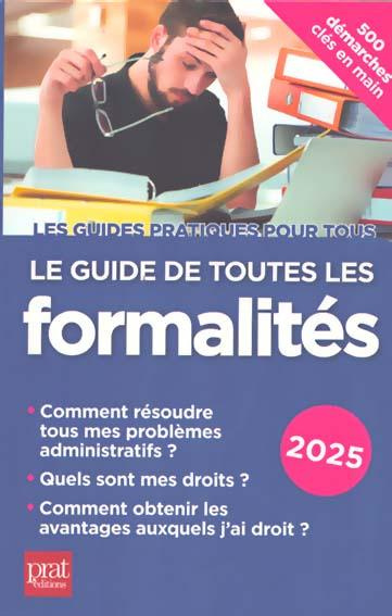 Emprunter Le guide de toutes les formalités. 500 démarches clés en main, Edition 2025 livre