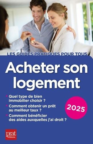 Emprunter Acheter son logement. Edition 2025 livre
