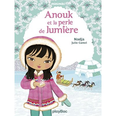 Emprunter Minimiki Tome 11 : Anouk et la perle de lumière livre