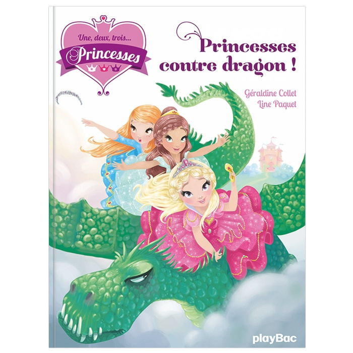 Emprunter Une, deux, trois... Princesses Tome 1 : Princesses contre dragon ! livre