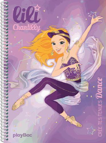 Emprunter Lili Chantilly/Crée tes tenues dance / Crée tes tenues dance livre