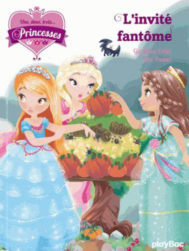 Emprunter Une, deux, trois... Princesses Tome 3 : L'invité fantôme livre