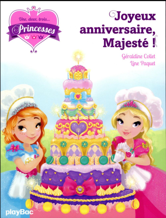 Emprunter Une, deux, trois... Princesses Tome 8 : Joyeux anniversaire Majesté ! livre