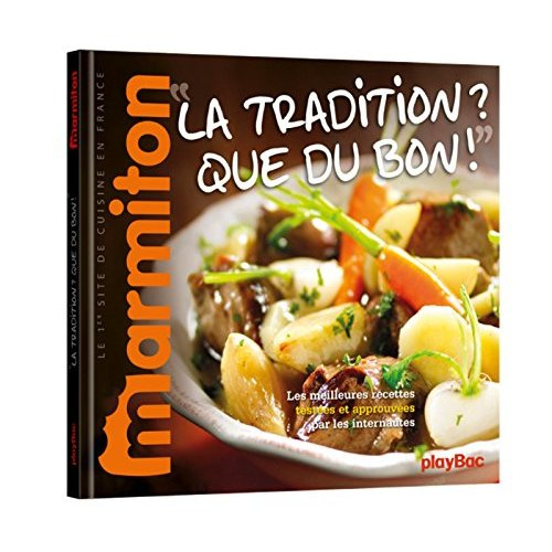 Emprunter Marmiton la tradition? que du bon! livre