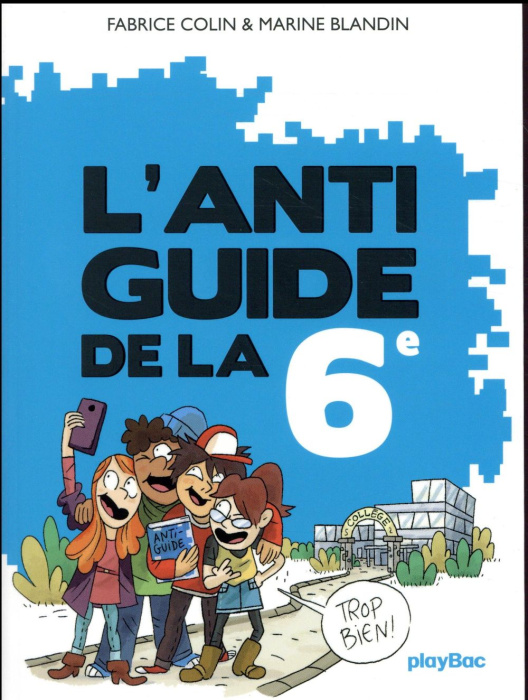Emprunter L'Anti-guide de la 6e livre