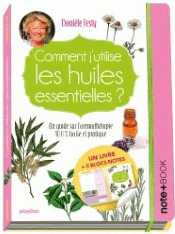 Emprunter Comment j'utilise les huiles essentielles ? Un guide sur l'aromathérapie 100 % facile et pratique - livre