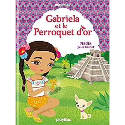 Emprunter Minimiki Tome 23 : Gabriela et le perroquet d'or livre