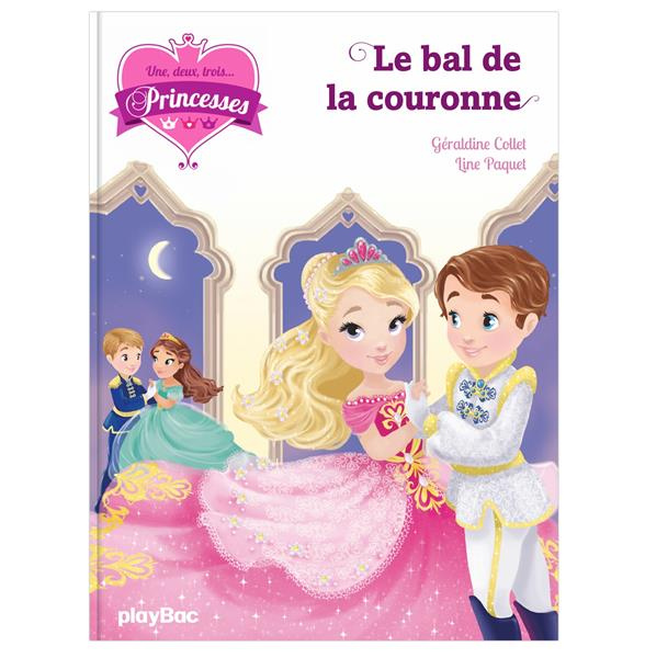 Emprunter Une, deux, trois... Princesses Tome 13 : Au bal de la couronne livre