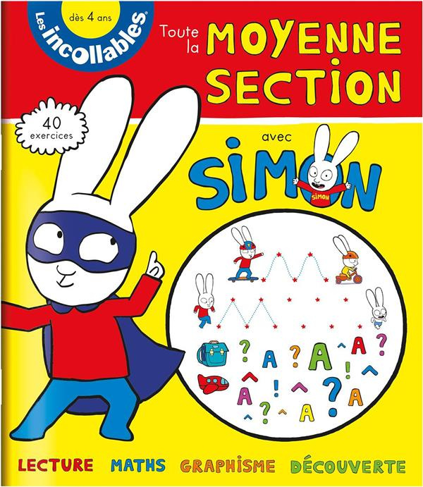 Emprunter Toute mon année de moyenne section avec Simon. 4-5 ans, Edition 2019 livre