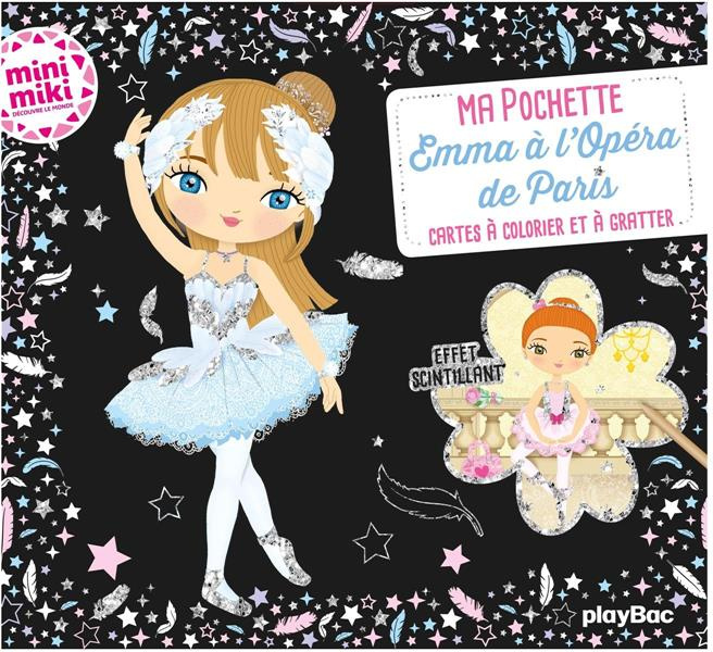 Emprunter Emma à l'opéra de Paris. Minimiki. Avec 5 cartes à gratter scintillantes, 5 coloriages, et 1 pique e livre