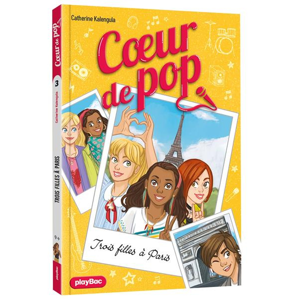 Emprunter Coeur de Pop Tome 3 : Trois filles à Paris livre