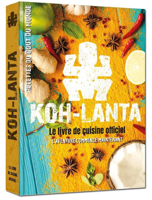 Emprunter Koh Lanta. Le livre de recettes officiel livre