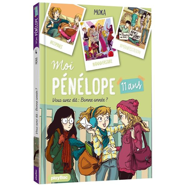 Emprunter Moi, Pénélope 11 ans Tome 4 : Vous avez dit : bonne année ? livre