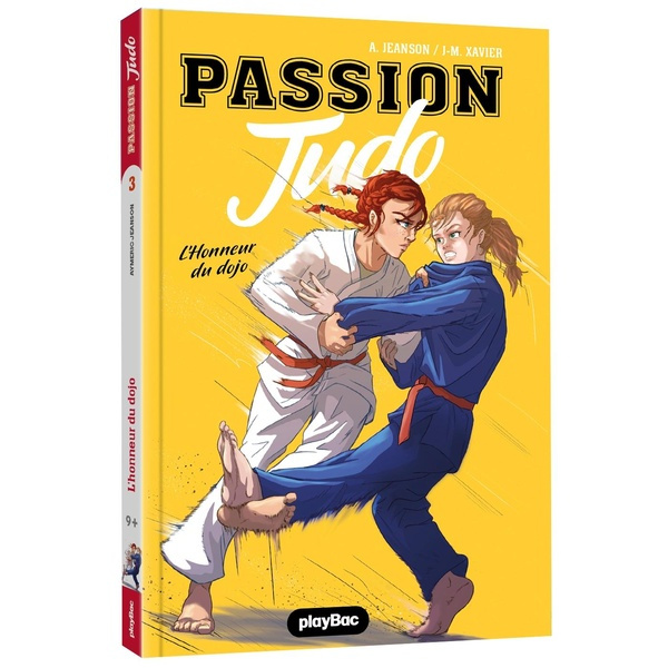 Emprunter Passion Judo Tome 3 : L'honneur du dojo livre
