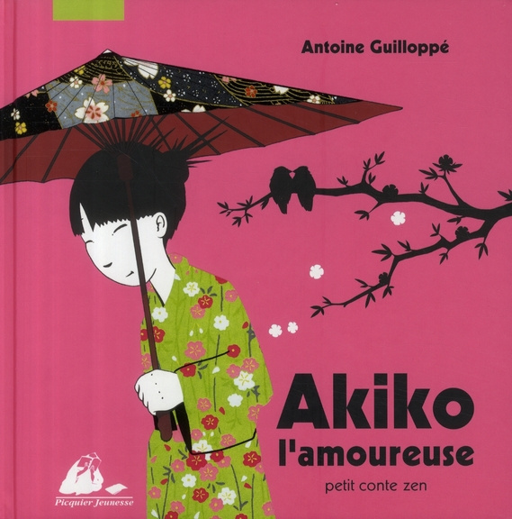 Emprunter Akiko l'amoureuse. Petit conte zen livre