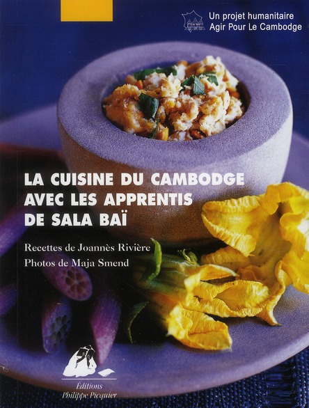 Emprunter LA CUISINE DU CAMBODGE AVEC LES APPRENTIS DE SALA BAI livre