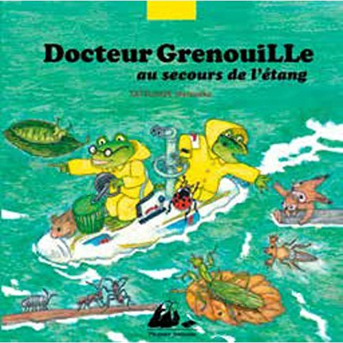 Emprunter Docteur Grenouille au secours de l'étang livre