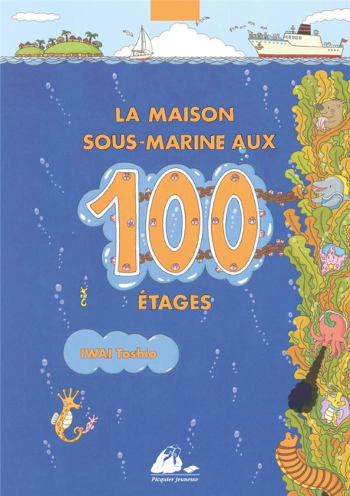 Emprunter La maison sous-marine aux 100 étages livre