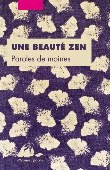 Emprunter Une beauté zen. Paroles de moines livre