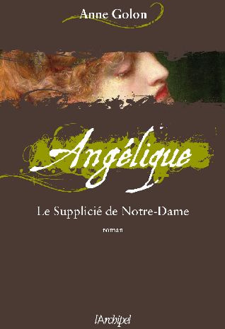 Emprunter Angélique Tome 4 : Le Supplicié de Notre-Dame livre