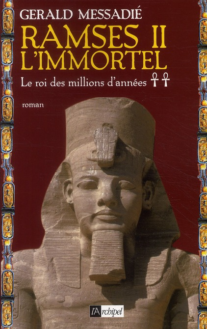 Emprunter Ramsès II l'immortel Tome 2 : Le roi des millions d'années livre
