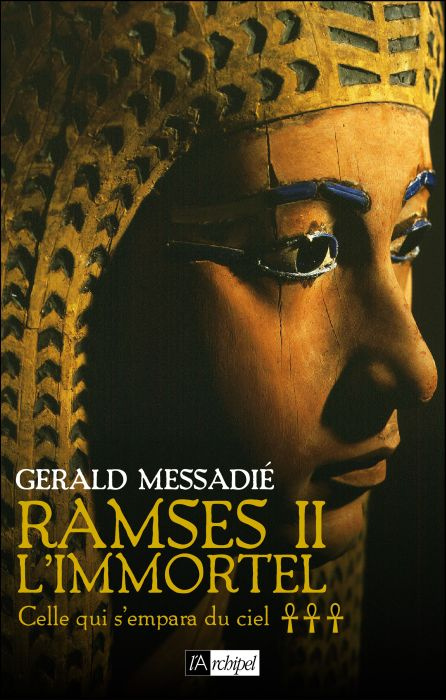 Emprunter Ramsès II l'Immortel Tome 3 : Taousert, celle qui s'empara du ciel livre